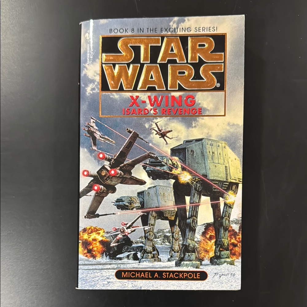 Star Wars X-Wing #8: Isard’s Revenge- Paperback Novel